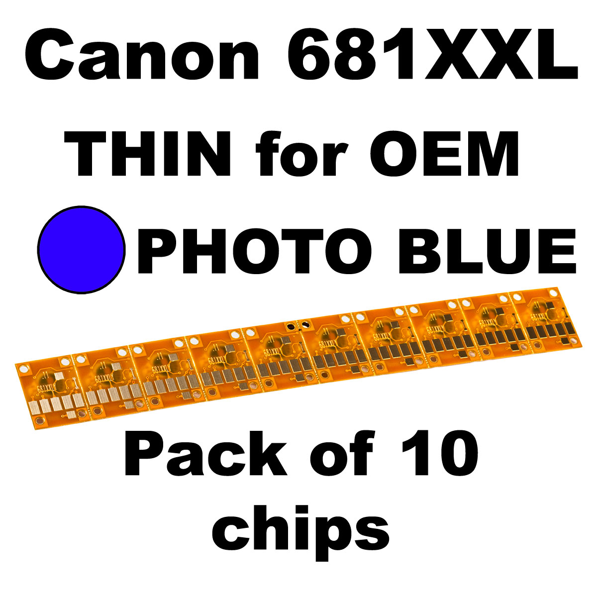 CHIP681XXLPB Canon 681XXL GOLD OEM PHOTO BLUE CHIP